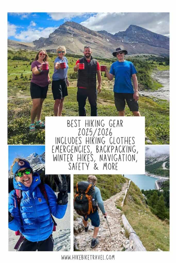 Best hiking gear 2025 -26 - includes hiking clothes, emergencies, backpacking, winter hikes, navigation, safety & more