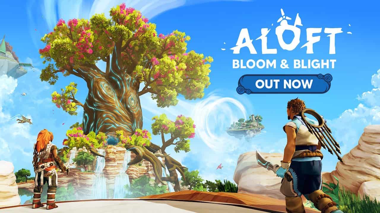 Aloft’s Bloom & Blight Update Now Available - Gamers Heroes