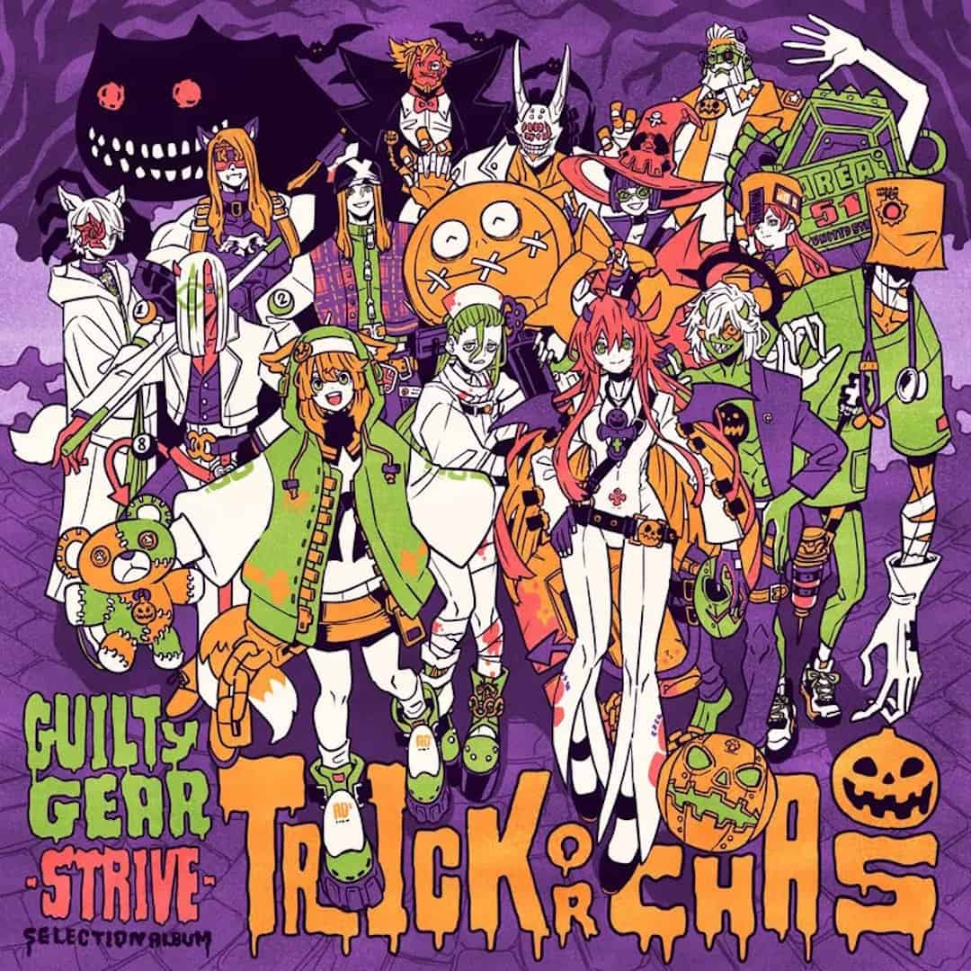 Guilty Gear -STRIVE- TRICK OR CHAOS Album Now Available - Gamers Heroes