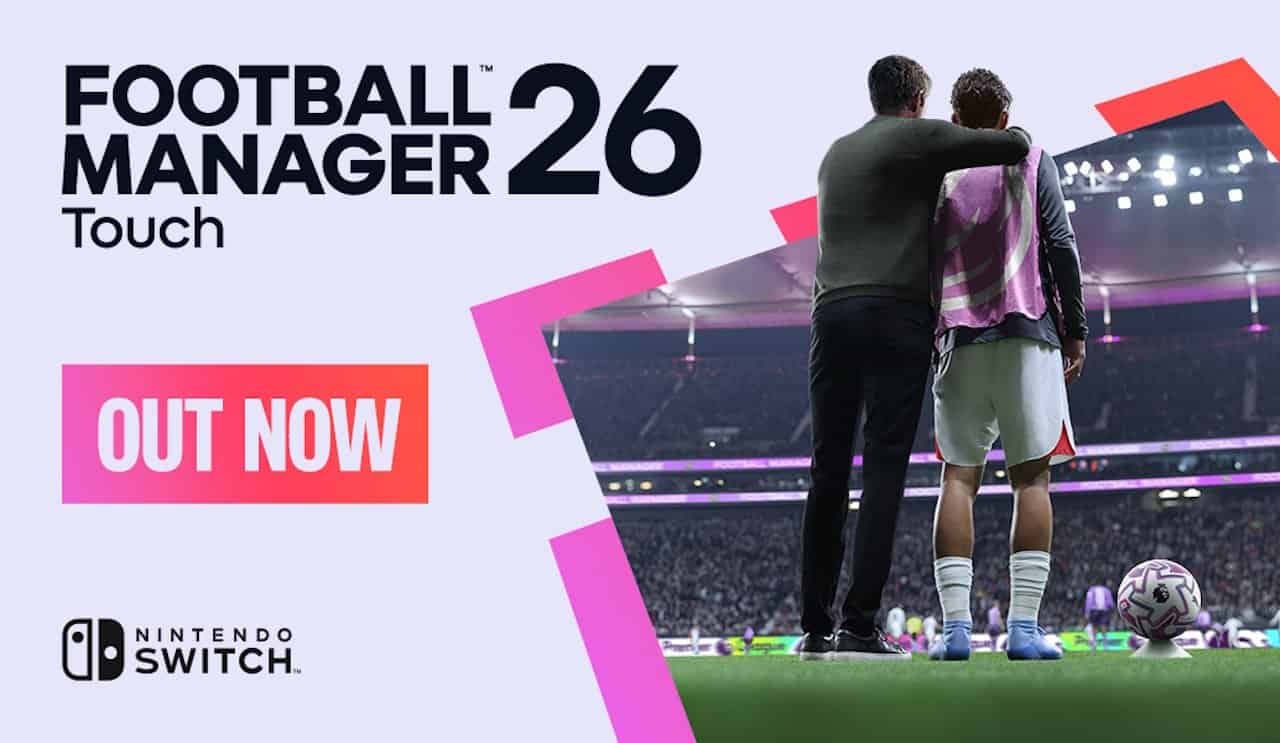 Football Manager 26 Touch Now Available for Nintendo Switch - Gamers Heroes