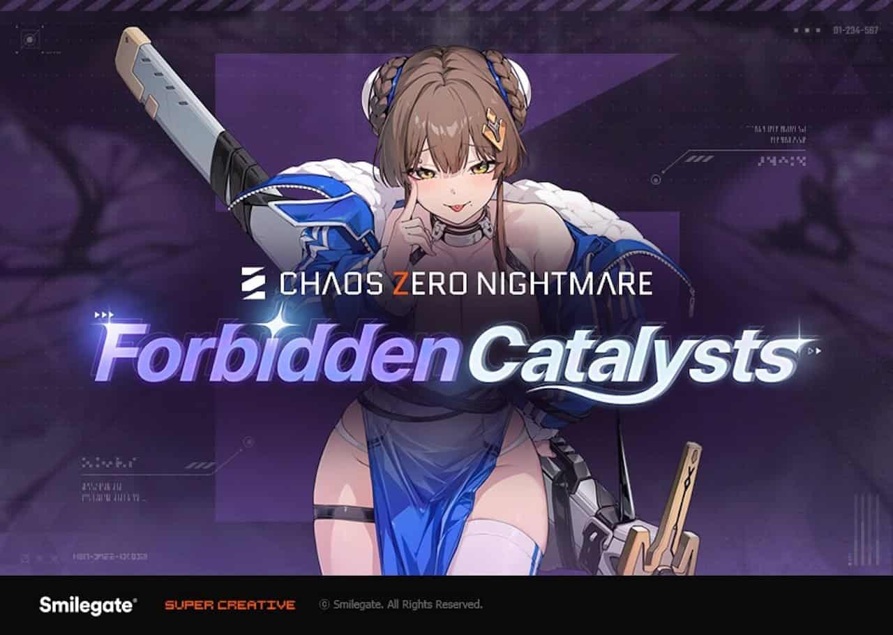 Chaos Zero Nightmare “Forbidden Catalyst” Update Now Available - Gamers Heroes