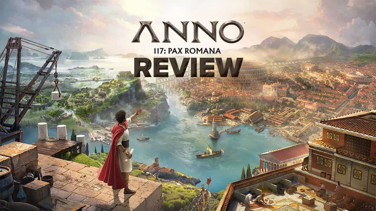 Pax Romana Anno 117 Review