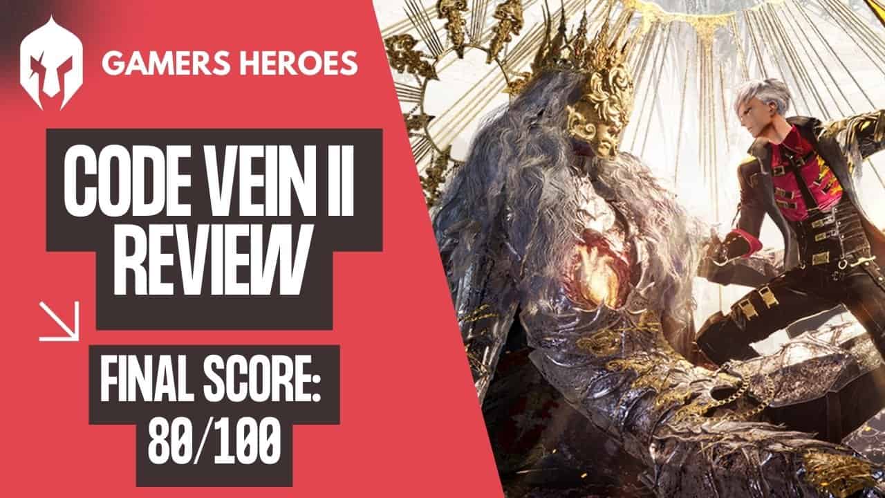 Code Vein II Review - Gamers Heroes