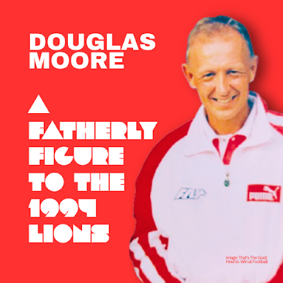 Douglas Moore - A fatherly figure to the 1994 Lions (as credited)